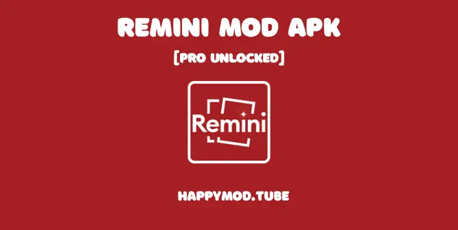 Remini Mod Apk Featured Image