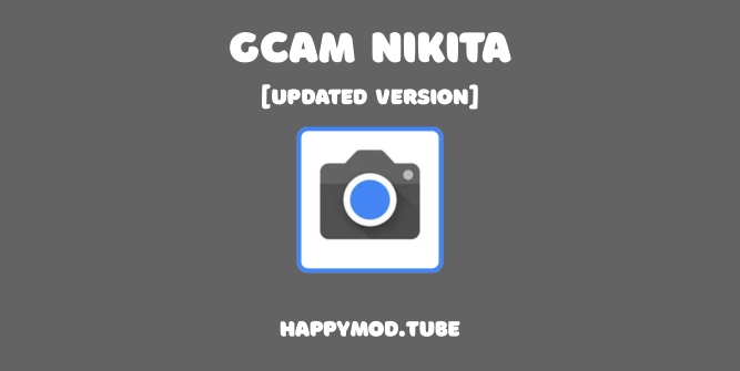 Gcam Nikita Featured Image