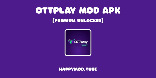 Ottplay Mod APK Featured Image