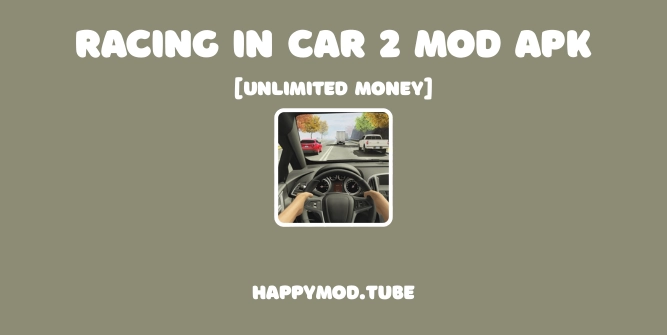 Racing in Car 2 Mod Apk Featured Image