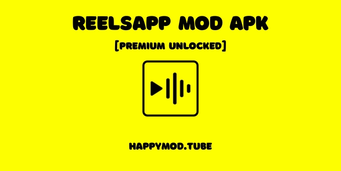 Reelsapp Mod Apk Featured Image