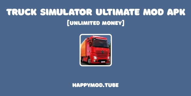 Truck Simulator Ultimate Mod Apk Featured Image