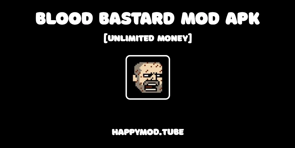 Blood Bastard Mod Apk Featured Image