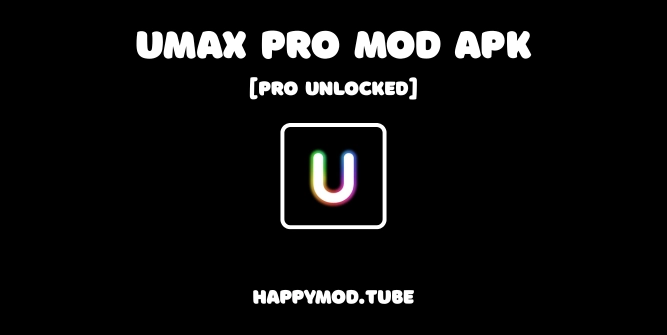 Umax Pro Mod Apk Featured Image
