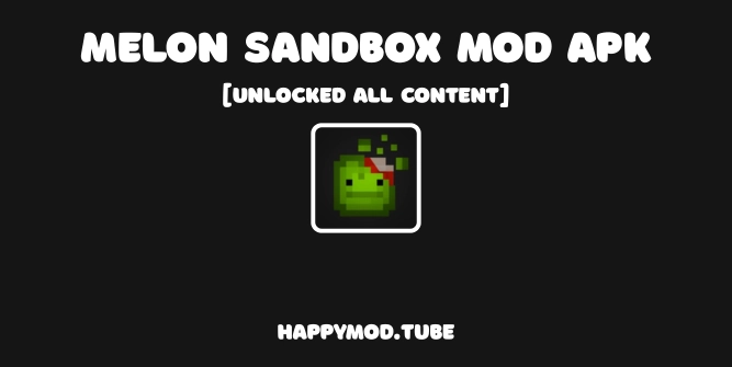 Melon Sandbox Mod Apk Featured Image